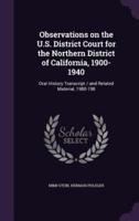 Observations on the U.S. District Court for the Northern District of California, 1900-1940