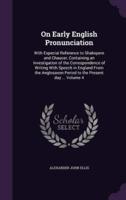 On Early English Pronunciation