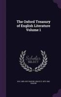 The Oxford Treasury of English Literature Volume 1