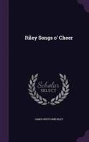 Riley Songs O' Cheer