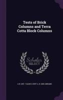 Tests of Brick Columns and Terra Cotta Block Columns