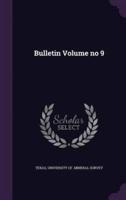 Bulletin Volume No 9