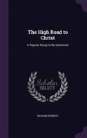 The High Road to Christ