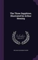 The Three Sapphires. Illustrated by Arthur Heming