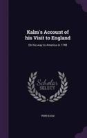 Kalm's Account of His Visit to England