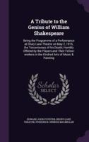 A Tribute to the Genius of William Shakespeare