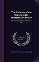 The Holiness of the Church in the Nineteenth Century