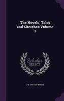 The Novels, Tales and Sketches Volume 7