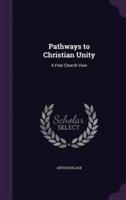 Pathways to Christian Unity