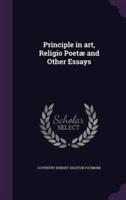 Principle in Art, Religio Poetæ and Other Essays