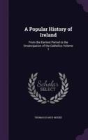 A Popular History of Ireland