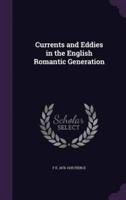 Currents and Eddies in the English Romantic Generation