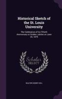 Historical Sketch of the St. Louis University