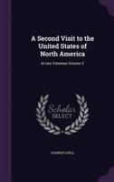 A Second Visit to the United States of North America