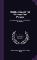 Recollections of Two Distinguished Persons