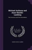 Michael Anthony and Anne Shields-Lambing