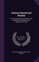 Oratory Sacred and Secular