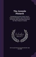 The Juvenile Plutarch