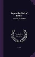 Pope's the Iliad of Homer