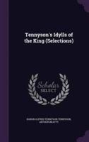 Tennyson's Idylls of the King (Selections)