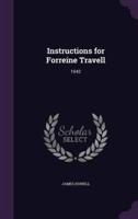 Instructions for Forreine Travell