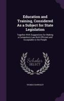 Education and Training, Considered As a Subject for State Legislation