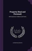 Property (Real and Personal)
