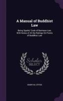 A Manual of Buddhist Law