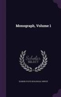 Monograph, Volume 1
