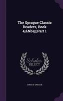 The Sprague Classic Readers, Book 4, Part 1