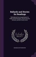 Ballards and Stories for Readings