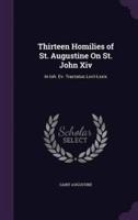 Thirteen Homilies of St. Augustine On St. John Xiv