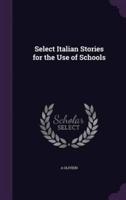 Select Italian Stories for the Use of Schools