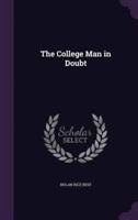 The College Man in Doubt