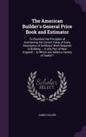 The American Builder's General Price Book and Estimator