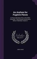 An Asylum for Fugitive Pieces