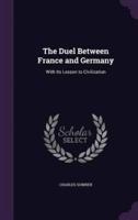 The Duel Between France and Germany