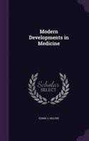 Modern Developments in Medicine