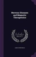 Nervous Diseases and Magnetic Therapeutics