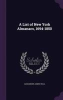 A List of New York Almanacs, 1694-1850