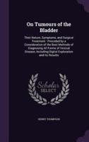 On Tumours of the Bladder