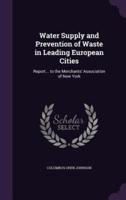 Water Supply and Prevention of Waste in Leading European Cities