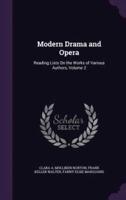 Modern Drama and Opera