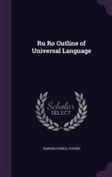 Ru Ro Outline of Universal Language