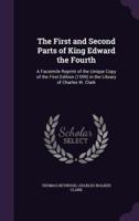 The First and Second Parts of King Edward the Fourth