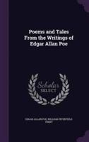 Poems and Tales From the Writings of Edgar Allan Poe