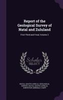 Report of the Geological Survey of Natal and Zululand