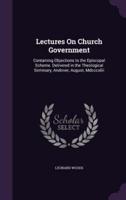 Lectures On Church Government