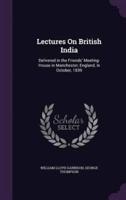Lectures On British India