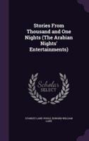 Stories From Thousand and One Nights (The Arabian Nights' Entertainments)